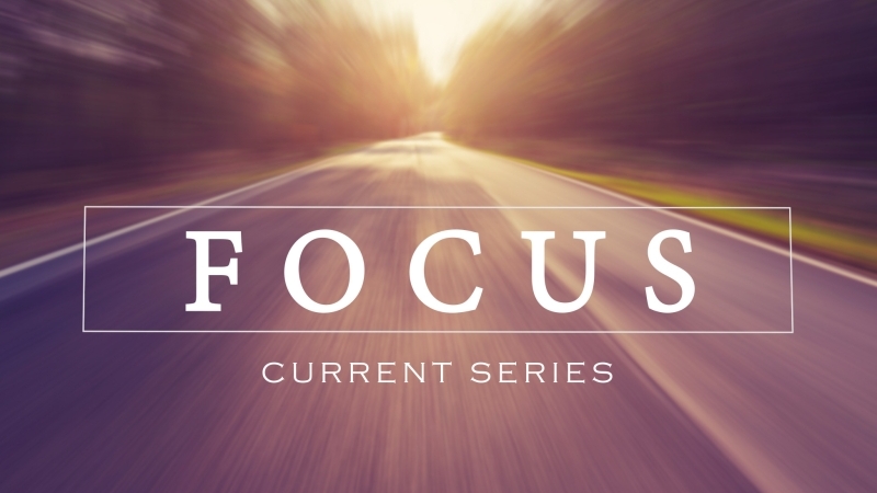 FOCUS Sermon Title